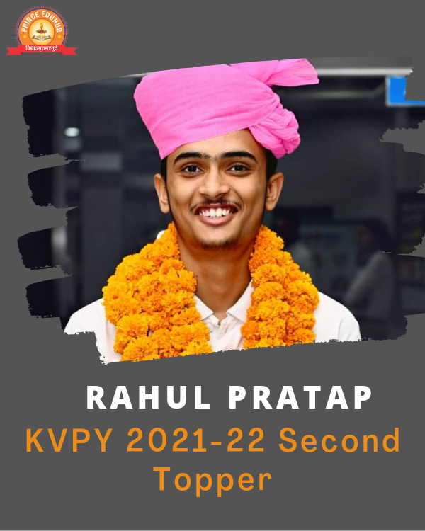 KVPY 2021-22 Second Topper, Mr. Rahul Pratap Singh