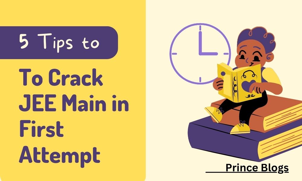 how to crack JEE mains in first attempt