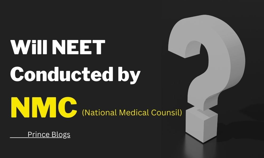 Will NMC Conduct NEET UG exams Now?