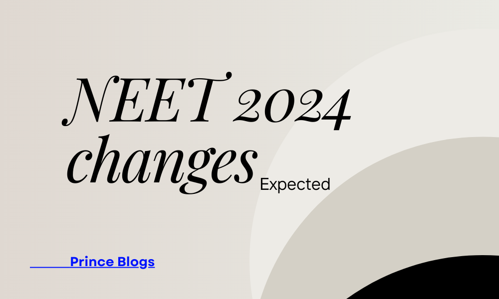 Changes in NEET UG 2024 if NMC conduct NEET 2024
