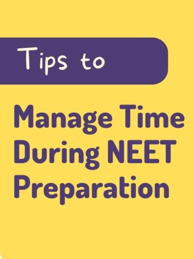 how to manage time for NEET Preparation