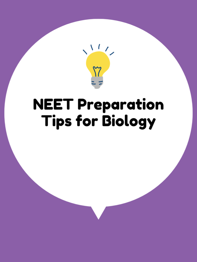 NEET Preparation tips for Biology