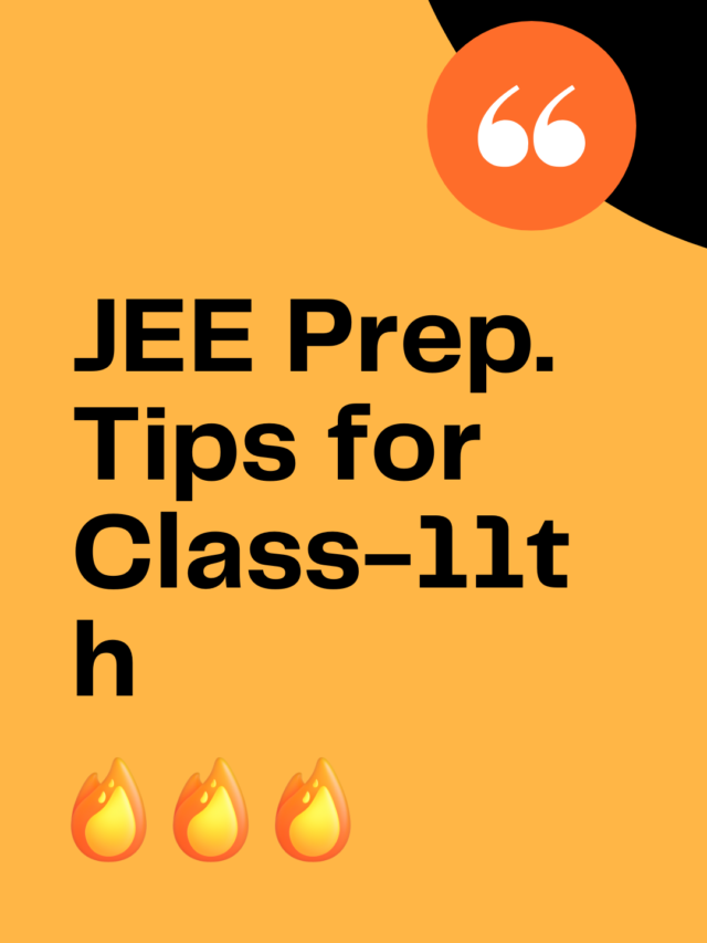 IIT Preparation tips for class 11th