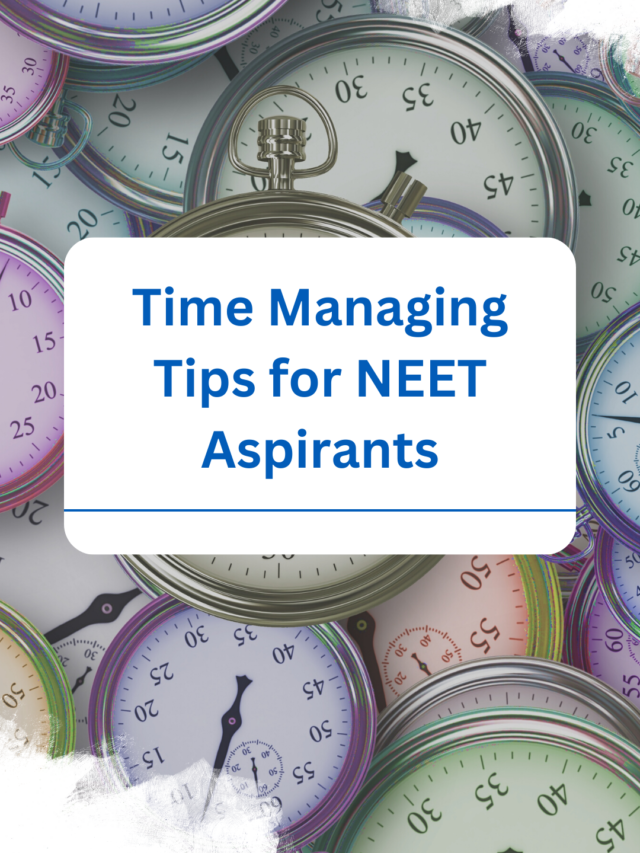 NEET Preparation Tips to Manage Time During Exam