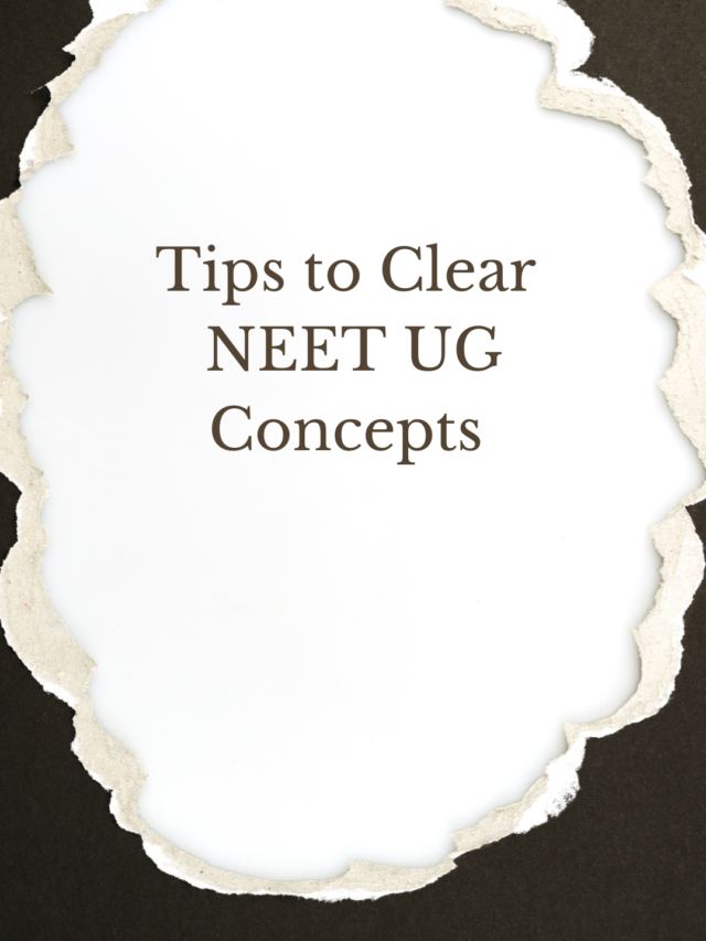 tips to clear NEET UG concepts