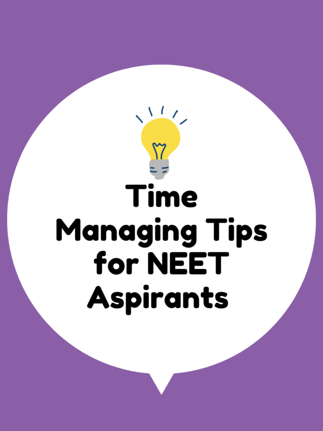 Time Managing Tips for NEET Aspirants