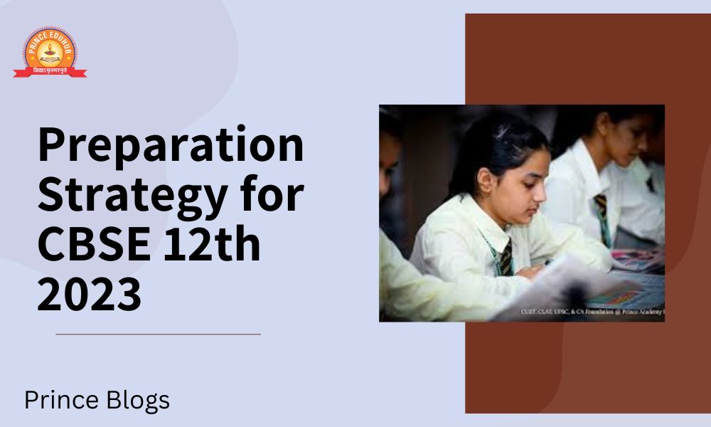 Best Strategy to Prepare for CBSE 12th Board Exams 