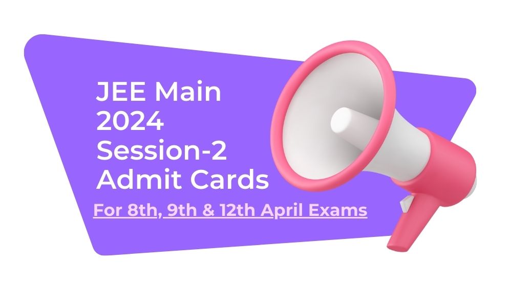 JEE Main 2024 April Session Admit Card