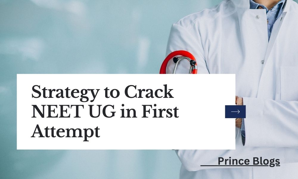 How to Crack NEET in First Attempt 2025