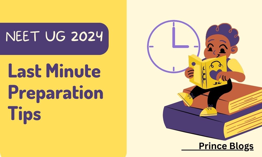 Last Minute Preparation for NEET UG 2024
